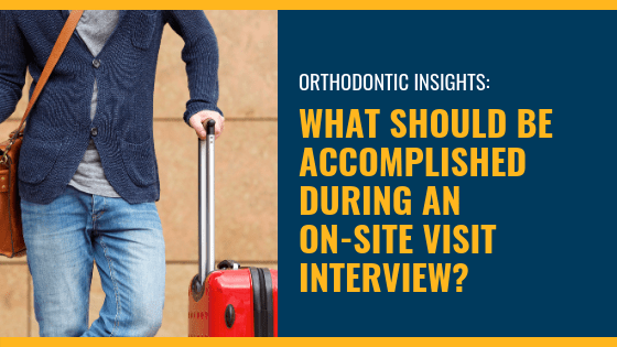 What Should Be Accomplished During an On-Site Visit Interview?