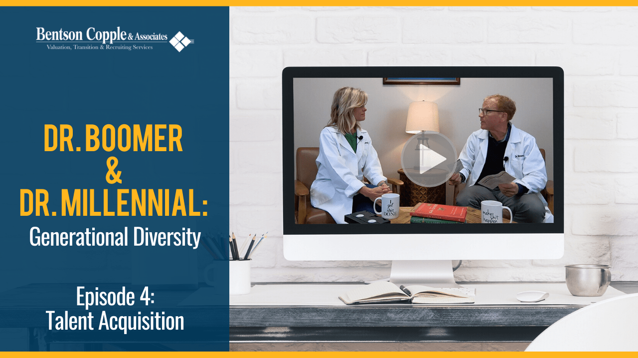 Dr. Boomer & Dr. Millennial: Talent Acquisition